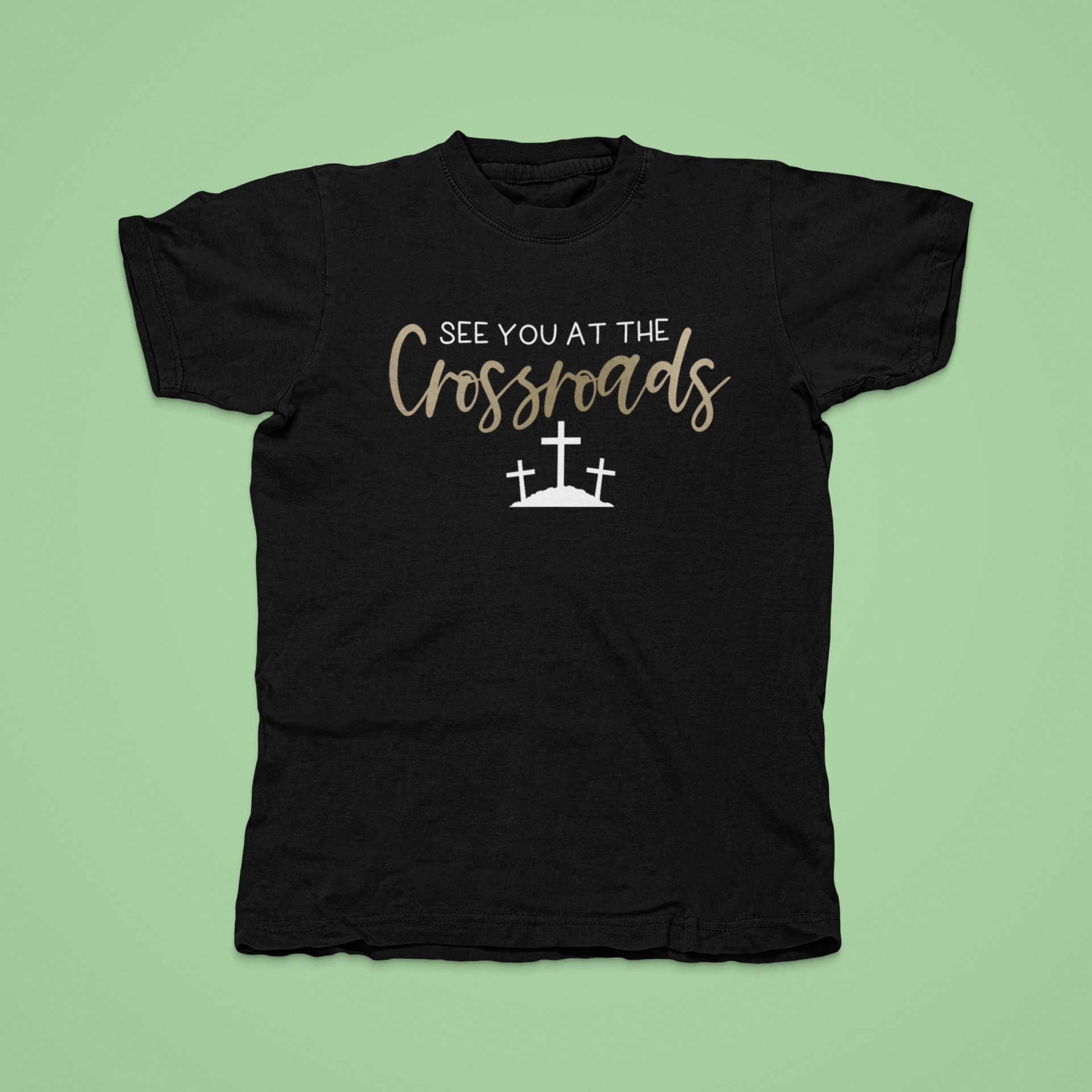 "See You at the Crossroads" Shirt